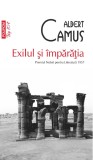Cumpara ieftin Exilul Si Imparatia, Albert Camus - Editura Polirom