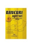 Bancuri super tari cu olteni, moldoveni, unguri și alte nații - Paperback brosat - *** - Livingstone