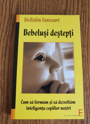 Bebeluși deștepți - Robin Fancourt foto