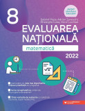 Evaluarea Nationala Matematica Clasa a VIII-a 2022 - Gabriel Popa, Adrian Zanoschi, Gheorghe Iurea, Dorel Luchian