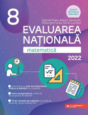 Evaluarea Nationala Matematica Clasa a VIII-a 2022 - Gabriel Popa, Adrian Zanoschi, Gheorghe Iurea, Dorel Luchian foto