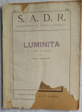 1928, LUMINITA de Ticu Archip SADR/ teatru Soc Autorilor Dramatici RSS