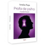 Profa de psiho-Fundul femeii - Popa Ionelas