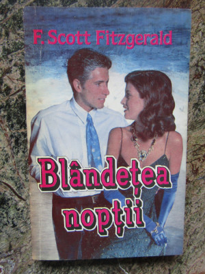 F. SCOTT FITZGERALD - BLANDETEA NOPTII foto