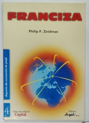 FRANCIZA de PHILIP F. ZEIDMAN , 1996 foto
