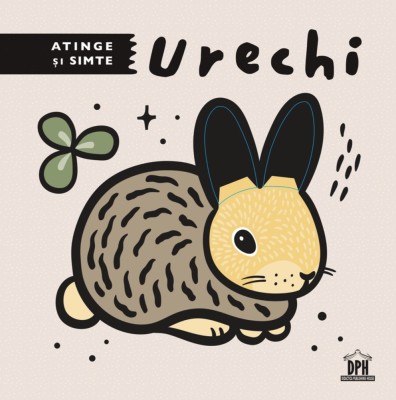Atinge Si Simte - Urechi, - Editura DPH foto