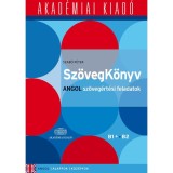 Sz&ouml;vegK&ouml;nyv Angol sz&ouml;veg&eacute;rt&eacute;si feladatok B1+ B2 - Szab&oacute; P&eacute;ter
