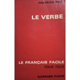 Maurice Rat - Le verbe (Editia: 1971)