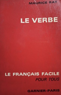 Maurice Rat - Le verbe (Editia: 1971) foto