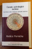 Casele astrologice inchise/Rodica Purniche