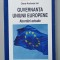 GUVERNANTA UNIUNII EUROPENE , ABORDARI ACTUALE de OANA - ANDREEA ION , 2013