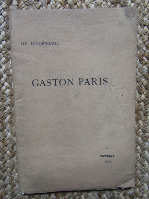 Ovid Densusianu- Gaston Paris, 1903 foto