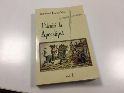 ARHIM. EVSEVIOS VITTIS, TALCUIRI LA APOCALIPSA, VOL.1 foto
