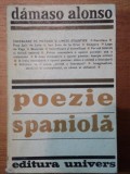 POEZIE SPANIOLA-DAMASO ALONSO BUCURESTI 1977