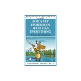 For a Fly Fisherman Who Has Everything: A Funny Fly Fishing Book