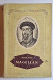 Magellan. Omul şi fapta sa &ndash; Stefan Zweig (Editura Tineretului, 1955)