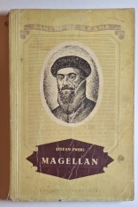 Magellan. Omul şi fapta sa &ndash; Stefan Zweig (Editura Tineretului, 1955)