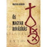 Ős magyar rov&aacute;s&iacute;r&aacute;s - Magyar Adorj&aacute;n