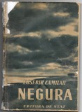 E. Camilar - Negura, vol I si II, 1950