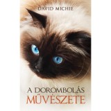 A dorombol&aacute;s műv&eacute;szete - David Michie