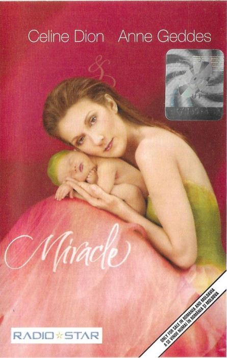 Casetă audio Celine Dion &amp; Anne Geddes &lrm;&ndash; Miracle, originală