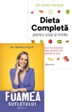 Foamea sufletului + Dieta completă pentru corp și minte - Editura Bookzone