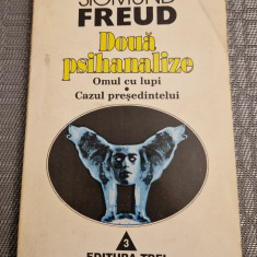 Doua psihanalize Omul cu lupi si Cazul presedintelui Sigmund Freud