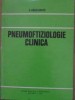 Pneumoftiziologie Clinica, C. Anastasatu, 1978, Didactica si Pedagogica, Medicina Interna, Coperta Cartonata, Romana, 294 Pagini