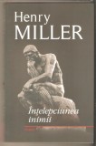 Henry Miller-Intelepciunea inimii