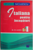 Italiana pentru incepatori &ndash; Anne Braun (contine CD audio)
