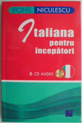 Italiana pentru incepatori &amp;ndash; Anne Braun (contine CD audio) foto