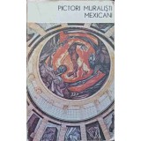 PICTORI MURALISTI MEXICANI-NESTOR IGNAT-247618
