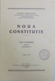 NOUA CONSTITUTIE - CINCI CONFERINTE TINUTE LA RADIO de ANDREI RADULESCU , EDITIA A - II -A , 1939