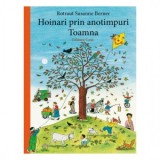 Hoinari prin anotimpuri. Toamna - Rotraut Susanne Berner