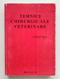 Tehnici chirurgicale veterinare, Cornel Igna, editia a II-a, 2001
