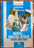 MANUAL DE MEDICINA INTERNA PT.CADRE MEDII de CORNELIU BORUNDEL, 1994/ POZE