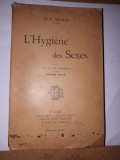 CY - Dr. E. MONIN &quot;L&#039;Hygiene des Sexes&quot; / in limba franceza / interbelica / RARA, 1930