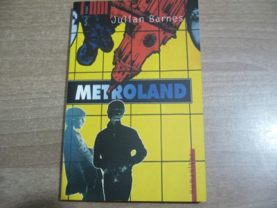 Julian Barnes - Metroland foto