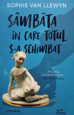 Sophie van Llewyn - Sambata in care totul sa schimbat (Editia: 2021) foto