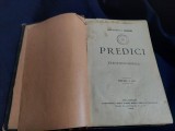 Carte Rara religioasa 1906,PREDICI Exegetico-Morale Econ.Stavrofor V.Predeanu Stabilimentul Grafic ALBERT BAER,743 Pagini