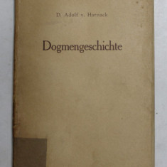 Dogmengeschichte / Adolf von Harnack