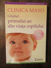 Clinica Mayo. Ghidul primului an din viata copilului foto