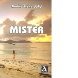 Mister - roman - Rodica-Elena Lupu