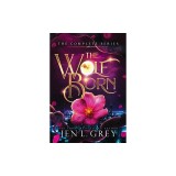 The Wolf Born Trilogy Complete Series