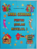 Limba germana pentru scolari (Nivelul I) &ndash; Alexandrina Ciobanu