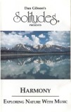 Dan Gibson, Hennie Bekker - Harmony - Exploring Nature With Music, Caseta audio