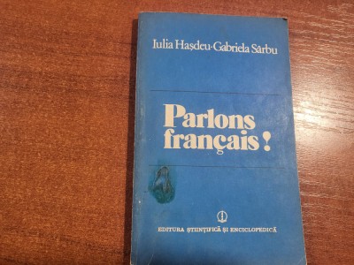 Parlons francais! de Iulia Hasdeu,Gabriela Sarbu foto