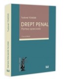 Drept penal. Partea speciala. Curs sinteza - Tudorel Toader