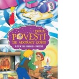 Doua povesti de adormit copiii. Alice in Tara Minunilor. Pinocchio