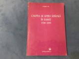 Cartea si Lumea rurala in Banat 1700 - 1830 de Valeriu Leu / 254 pagini !